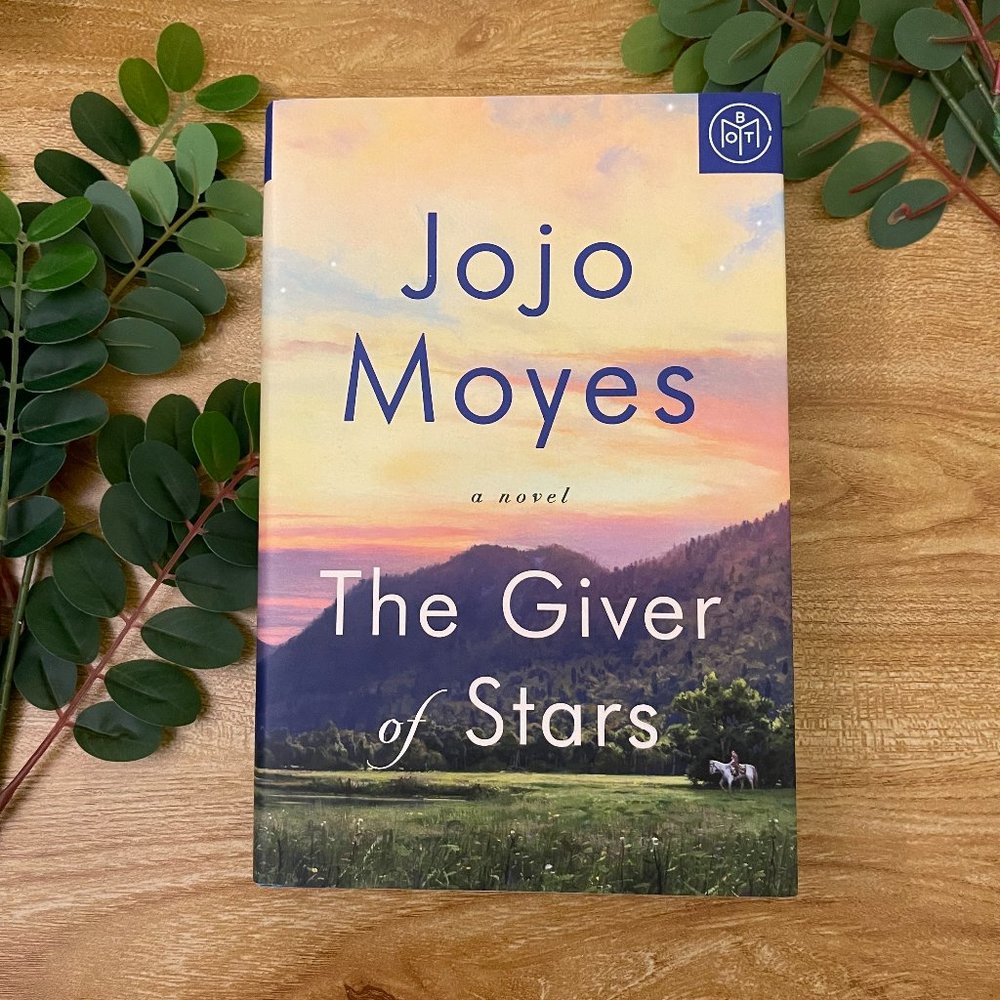 The Giver of Stars by Jojo Moyers | BOTM | Novel Hardback